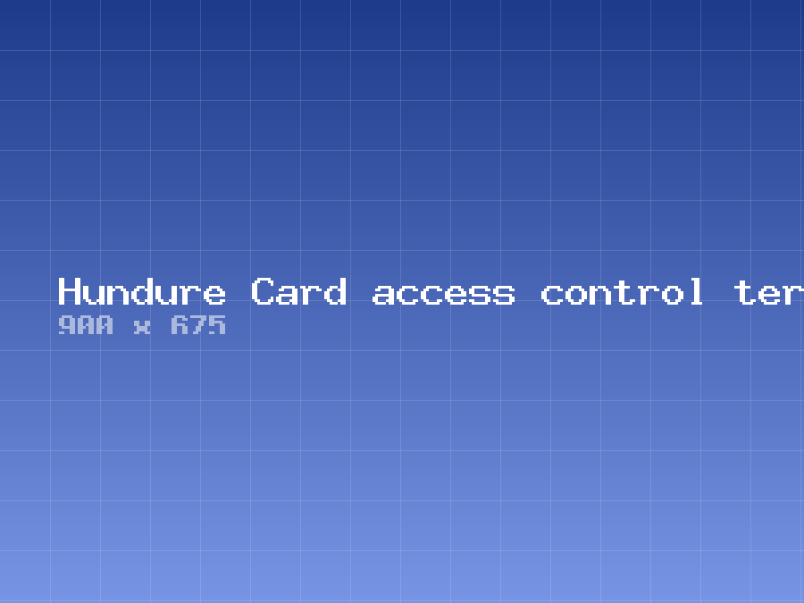 Hundure Card access control terminal