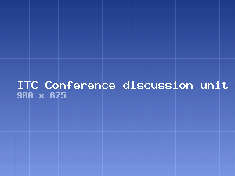 ITC Conference discussion unit