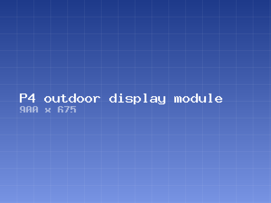 P4 outdoor display module